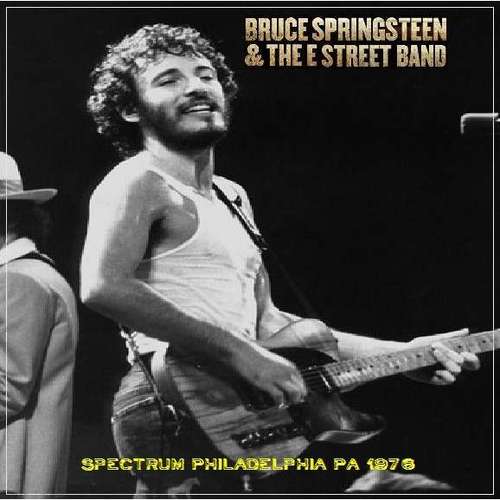 Product picture Bruce Springsteen & E Street Band - Spectrum Philadelphia 76