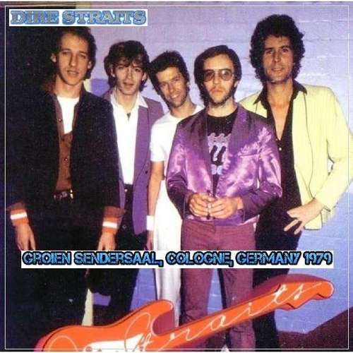 Product picture Dire Straits - Groien Sendersaal, Cologne, Germany 1979