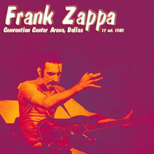 Product picture Frank Zappa - Convention Center Arena, Dallas, Tx 1980